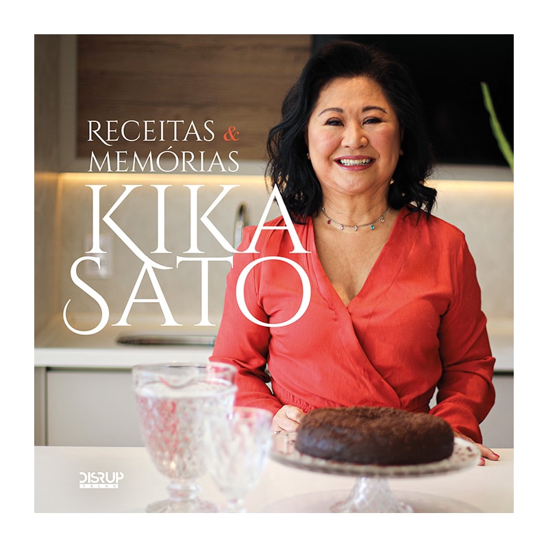 RECEITAS & MEMÓRIAS KIKA SATO