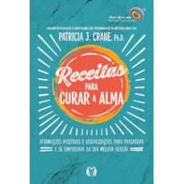 Receitas para curar a alma