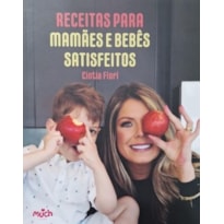 RECEITAS PARA MAMAES E BEBES SATISFEITOS