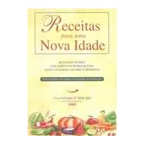 RECEITAS PARA UMA NOVA IDADE