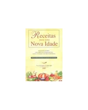 RECEITAS PARA UMA NOVA IDADE