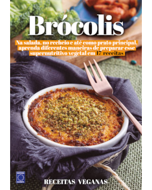 RECEITAS VEGANAS - BRÓCOLIS