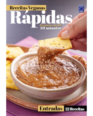 RECEITAS VEGANAS RÁPIDAS - ENTRADAS - 22 RECEITAS