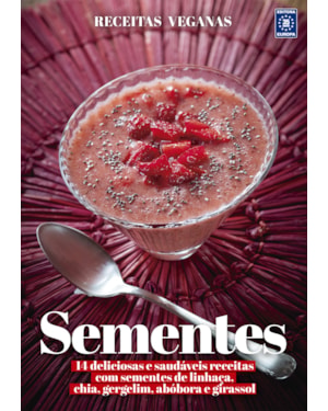 RECEITAS VEGANAS - SEMENTES