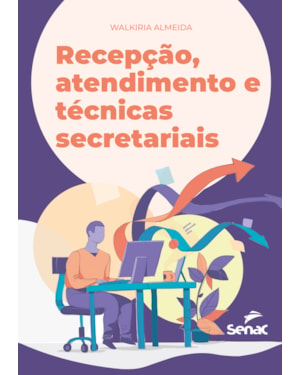 RECEPÇÃO, ATENDIMENTO E TÉCNICAS SECRETARIAIS