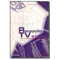 RECEPCAO E TV A CABO - 2ª