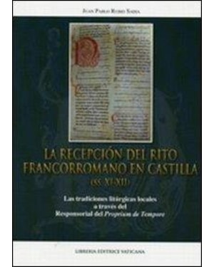 RECEPCION DEL RITO FRANCORROMANO EN CASTILLA, LA  - 1ª