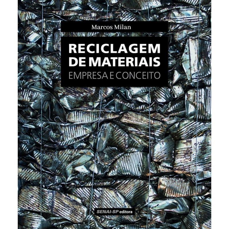 RECICLAGEM DE MATERIAIS: EMPRESA E CONCEITO