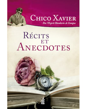 Récits et anecdotes (Histórias e anotações - Francês)