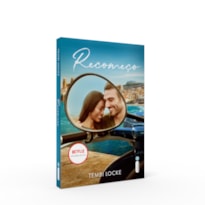 RECOMEÇO - (LIVRO QUE ORIGINOU O SUCESSO DA NETFLIX)