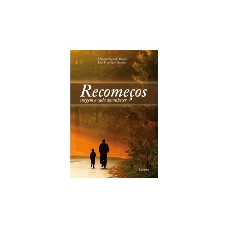 RECOMEÇOS SURGEM A CADA AMANHECER