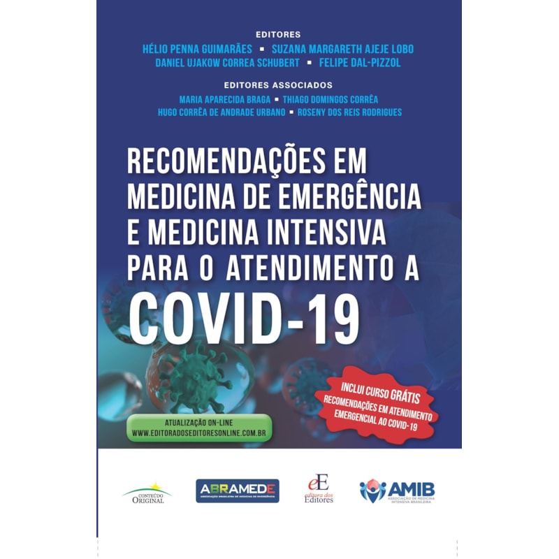 RECOMENDAÇÕES EM MEDICINA DE EMERGÊNCIA E MEDICINA INTENSIVA PARA O ATENDIMENTO A COVID-19