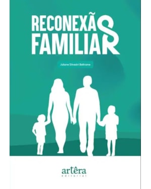 RECONEXÃO FAMILIAR: TRANSFORMANDO RELAÇÕES FAMILIARES COM A MUDANÇA DE POSTURA - UMA JORNADA PARA IR GRANDE NA RELAÇÃO DE CASAL