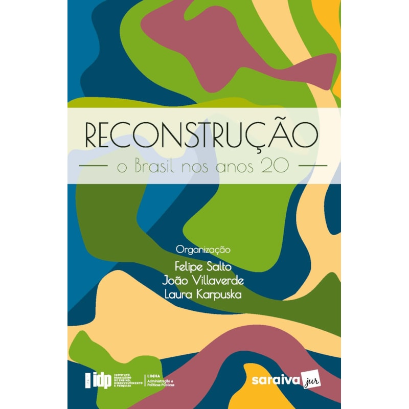 RECONSTRUÇÃO: O BRASIL NOS ANOS 20 - 1ª EDIÇÃO 2022