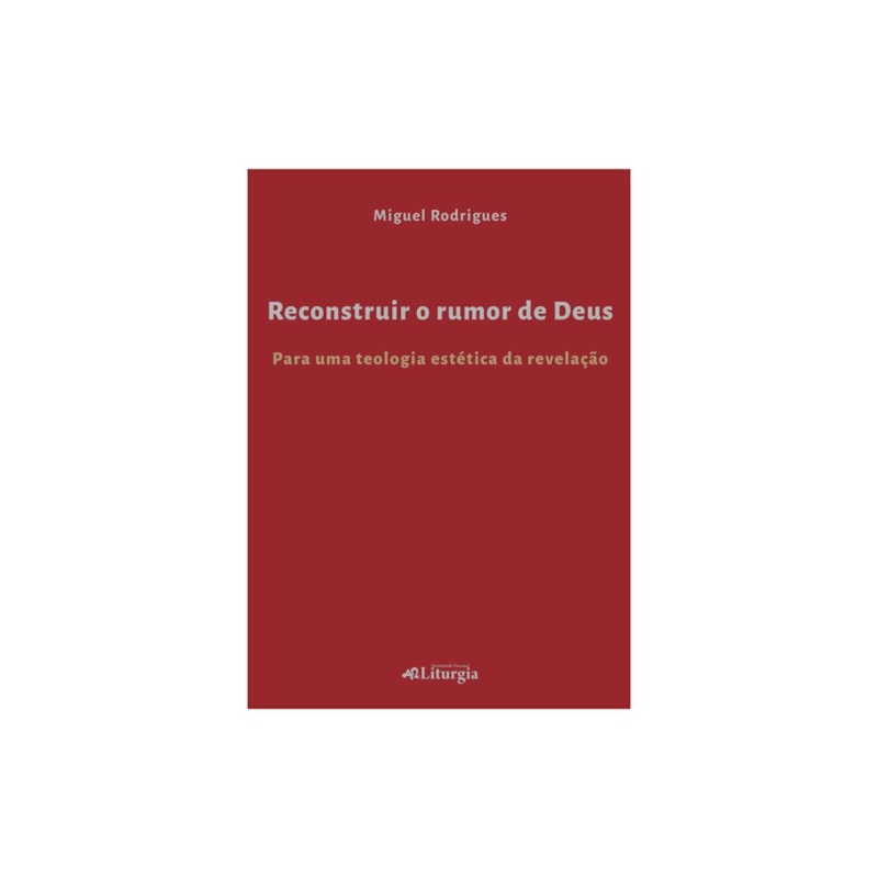 RECONSTRUIR O RUMOR DE DEUS