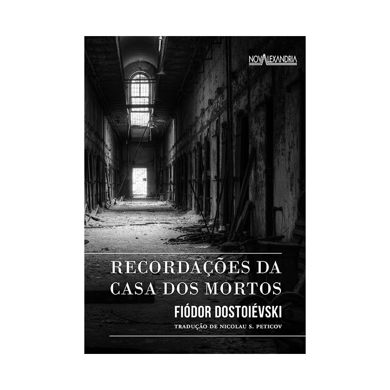 RECORDAÇÕES DA CASA DOS MORTOS