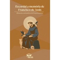 RECORDAI A MEMÓRIA DE FRANCISCO DE ASSIS
