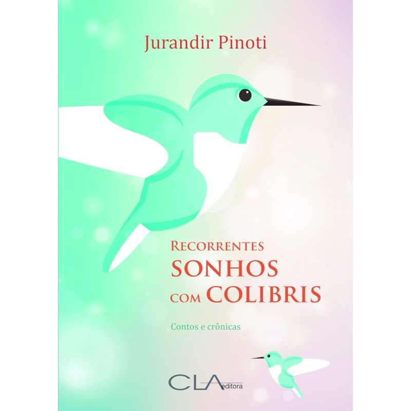 RECORRENTES SONHOS COM COLIBRIS