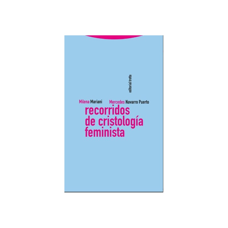 RECORRIDOS DE CRISTOLOGIA FEMINISTA