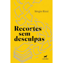 RECORTES SEM DESCULPAS