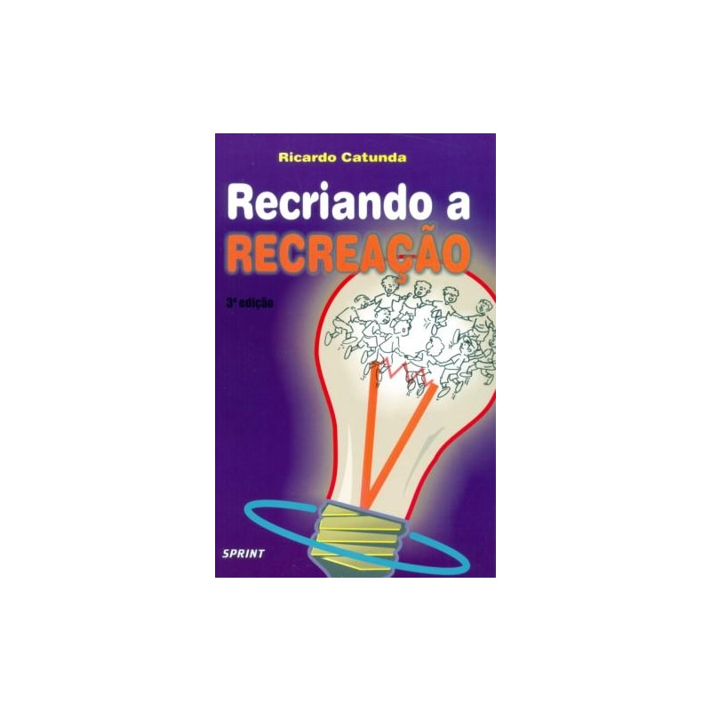 Recriando a recreação