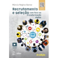 RECRUTAMENTO E SELEÇÃO COM FOCO NA TRANSFORMAÇÃO DIGITAL