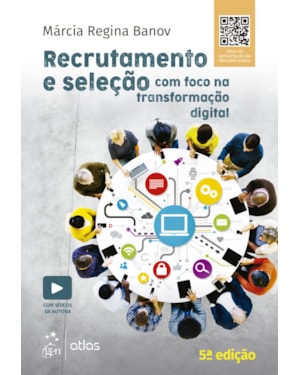 RECRUTAMENTO E SELEÇÃO COM FOCO NA TRANSFORMAÇÃO DIGITAL