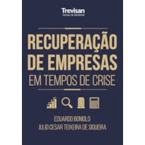RECUPERAÇÃO DE EMPRESAS EM TEMPOS DE CRISE