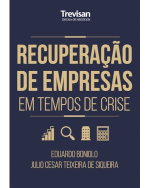 RECUPERAÇÃO DE EMPRESAS EM TEMPOS DE CRISE