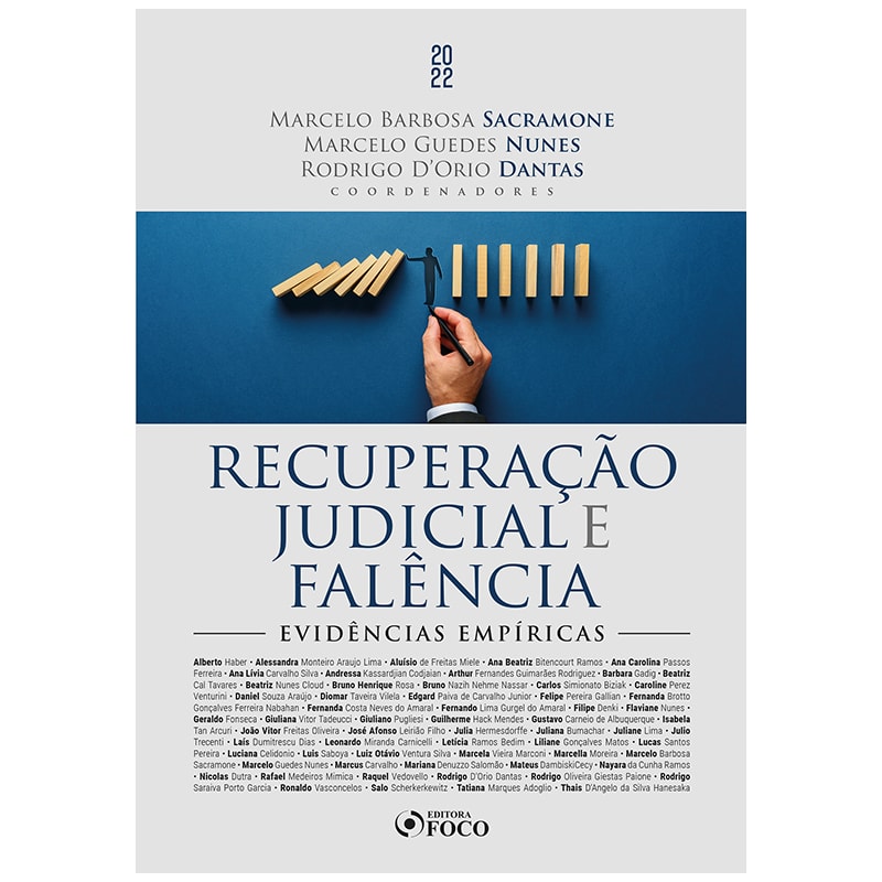 RECUPERAÇÃO JUDICIAL E FALÊNCIA - EVIDÊNCIAS EMPÍRICAS - 1ª ED - 2022
