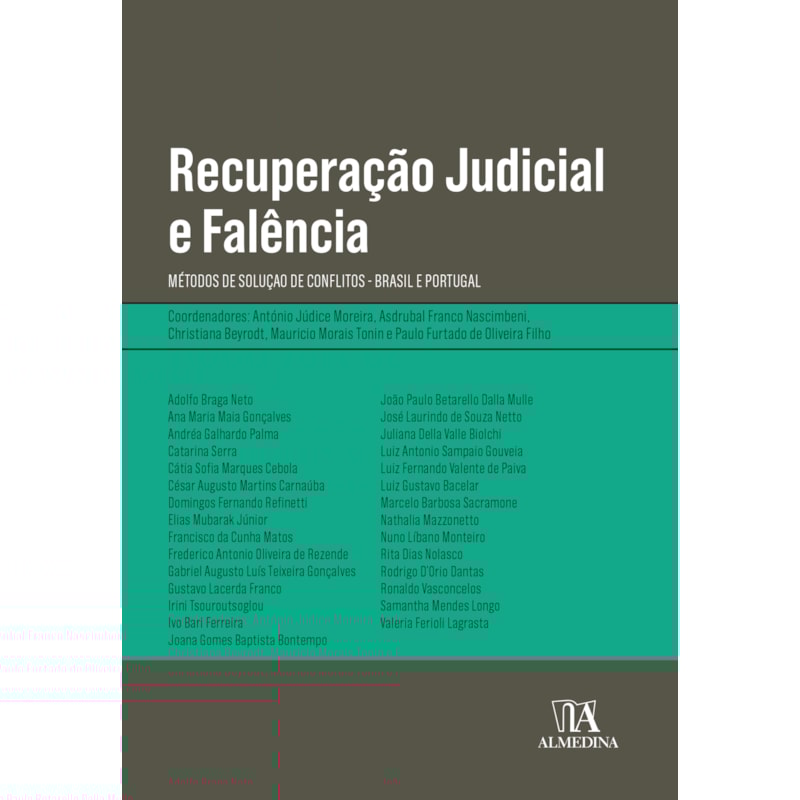 Recuperação judicial e falência: métodos de solução de conflitos - Brasil e Portugal