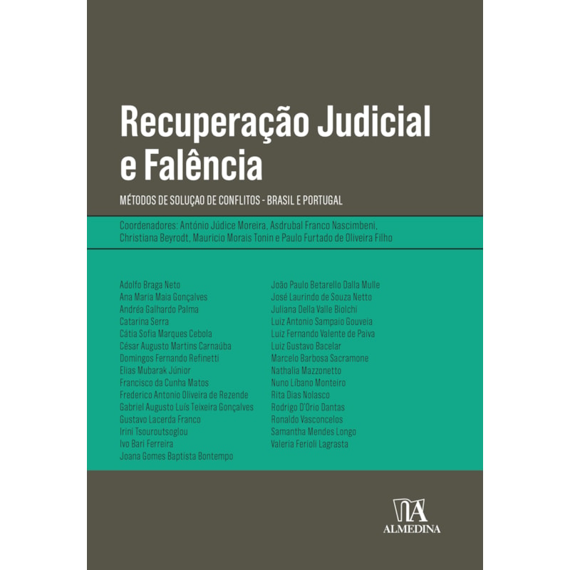 Recuperação judicial e falência: métodos de solução de conflitos - Brasil e Portugal