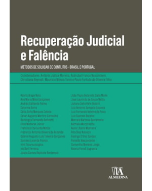 Recuperação judicial e falência: métodos de solução de conflitos - Brasil e Portugal