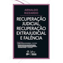 Recuperação Judicial, Recuperação Extrajudicial e Falência - 1ª Edição 2026
