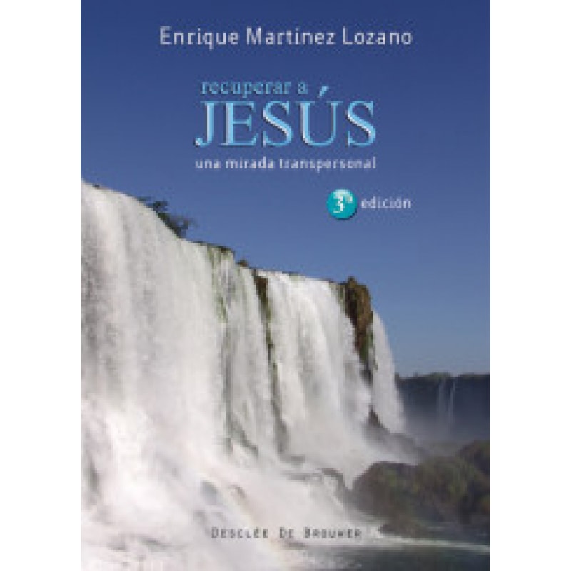 RECUPERAR A JESUS - UNA MIRADA TRANSPERSONAL - 3