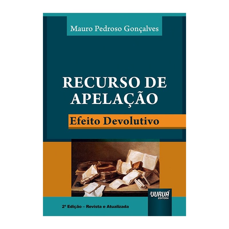 RECURSO DE APELAÇÃO - EFEITO DEVOLUTIVO