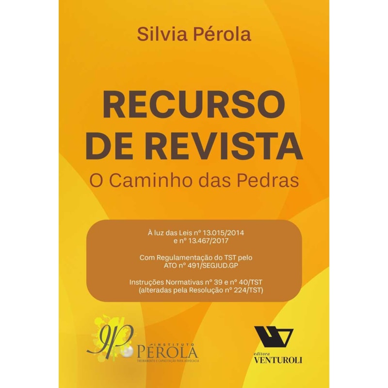 RECURSO DE REVISTA - O CAMINHO DAS PEDRAS