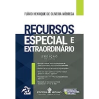 RECURSO ESPECIAL E EXTRAORDINÁRIO 2ª EDIÇÃO