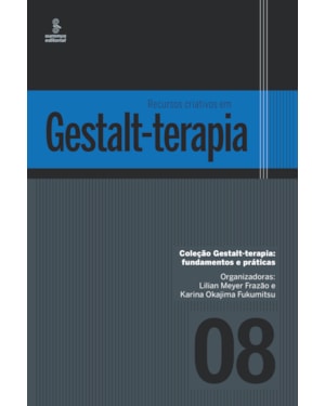 RECURSOS CRIATIVOS EM GESTALT-TERAPIA