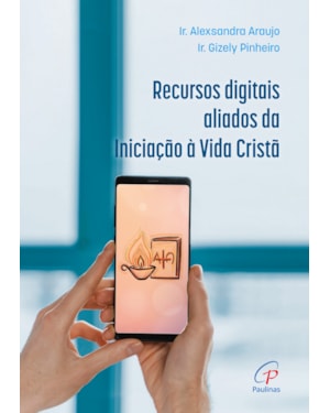 Recursos digitais aliados da iniciação à vida cristã