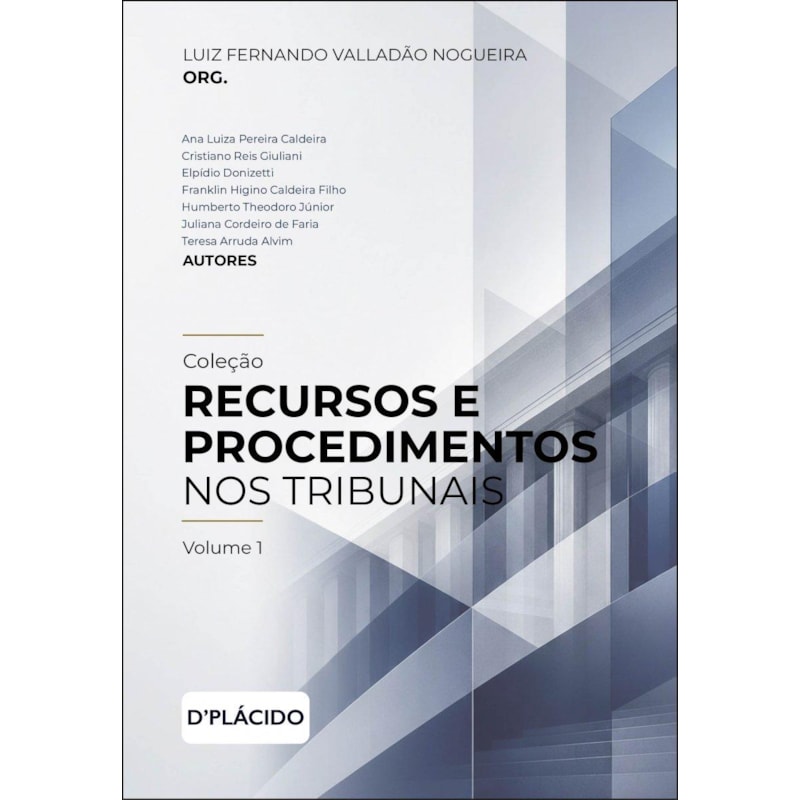 Recursos e Procedimentos nos Tribunais | Volume 1