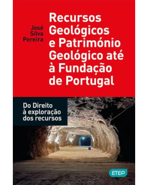 Recursos geológicos e património geológico até à fundação de Portugal