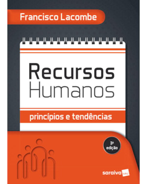 RECURSOS HUMANOS: PRINCÍPIOS E TENDÊNCIAS