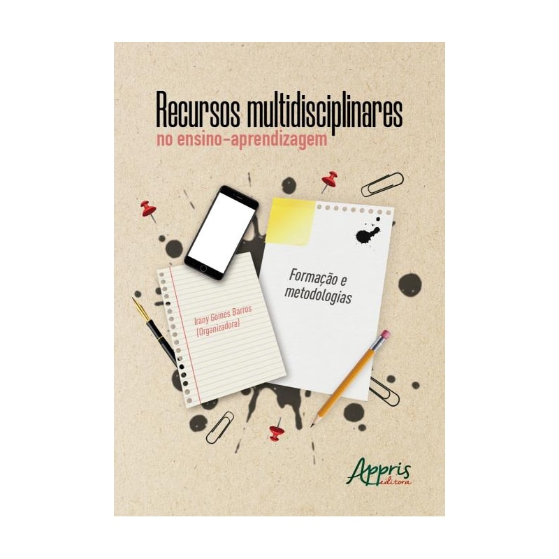 RECURSOS MULTIDISCIPLINARES NO ENSINO-APRENDIZAGEM: FORMAÇÃO E METODOLOGIAS