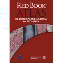 Red book - Atlas de doenças infecciosas em pediatria: casos clínicos