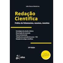 REDAÇÃO CIENTÍFICA - PRÁTICAS DE FICHAMENTOS, RESUMOS, RESENHAS