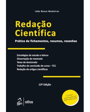 REDAÇÃO CIENTÍFICA - PRÁTICAS DE FICHAMENTOS, RESUMOS, RESENHAS