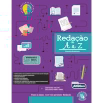 REDAÇÃO DE A A Z: PASSO A PASSO, VOCÊ APRENDER REDAÇÃO