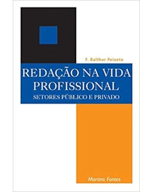 Redação na vida profissional: setores públicos e privados