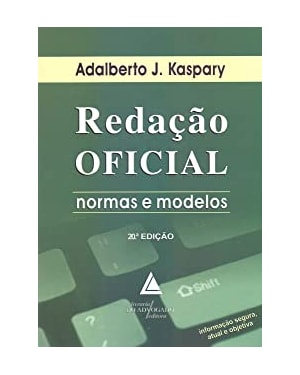 REDAÇAO OFICIAL - NORMAS E MODELOS